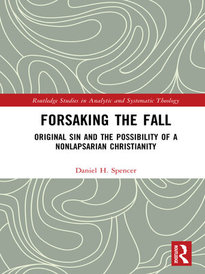 cover image of Forsaking the Fall
